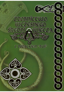 Zdobnictwo wczesnego średniowiecza