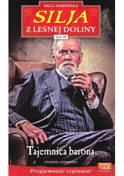 Silja z Leśnej Doliny T.20 Tajemnica barona