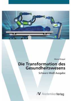 Die Transformation des Gesundheitswesens
