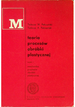 Teoria procesów obróbki plastycznej