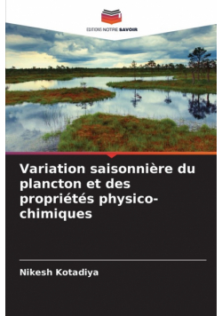 Variation saisonnière du plancton et des propriétés physico-chimiques