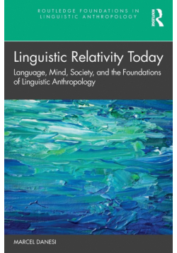 Linguistic Relativity Today