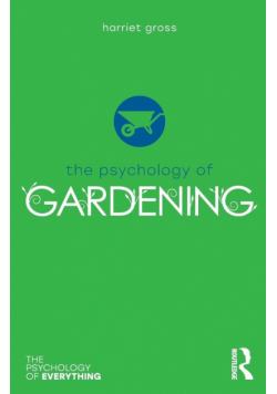 The Psychology of Gardening