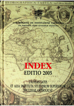 Index Editio 2005 Universitates et alia Instituta Studiorum Superiorum Ecclesiae Catholicae