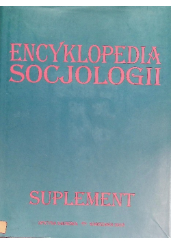 Encyklopedia socjologii Tom 1 do 6