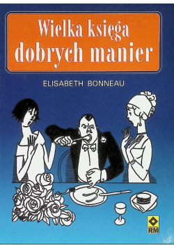 Wielka księga dobrych manier