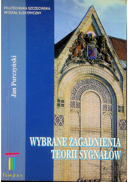 Wybrane zagadnienia teorii sygnałów