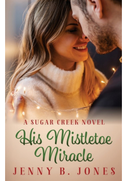 His Mistletoe Miracle