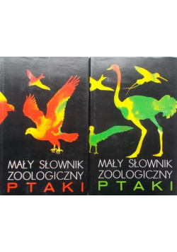 Mały słownik zoologiczny Ptaki 2 tomy