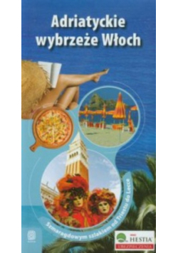 Adriatyckie wybrzeże Włoch