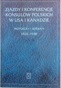 Zjazdy i konferencje konsulów polskich w USA i Kanadzie