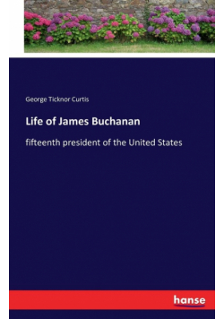Life of James Buchanan