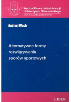 Alternatywne formy rozwiązywania sporów sportowych