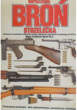 Współczesna broń strzelecka