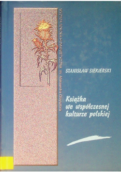 Książka we współczesnej kulturze polskiej
