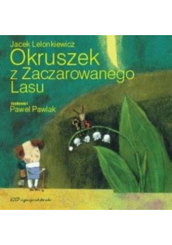Okruszek z Zaczarowanego Lasu