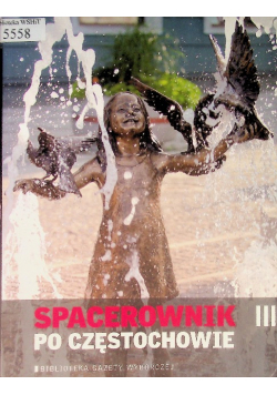 Spacerownik po Częstochowie