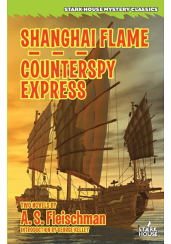 Shanghai Flame / Counterspy Express