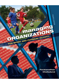 Managing Organizations for Sport and Physical Activity