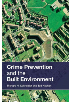 Crime Prevention and the Built Environment
