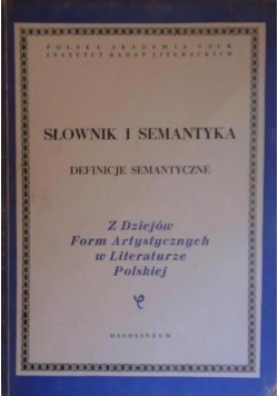 Słownik i Semantyka definicje semantyczne tom XXXIX