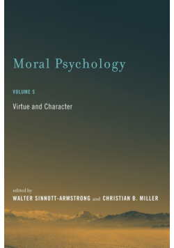 Moral Psychology, Volume 5