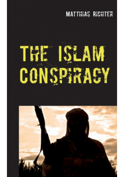 The Islam Conspiracy