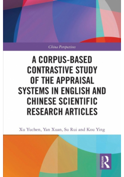 A Corpus-based Contrastive Study of the Appraisal Systems in English and Chinese Scientific Research Articles