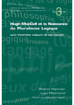 Hugh MacColl Et La Naissance Du Pluralisme Logique
