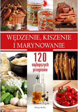 Wędzenie kiszenie i marynowanie