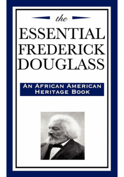 The Essential Frederick Douglass