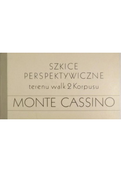 Monte Cassino Szkice perspektywiczne terenu walk 2 Korpusu