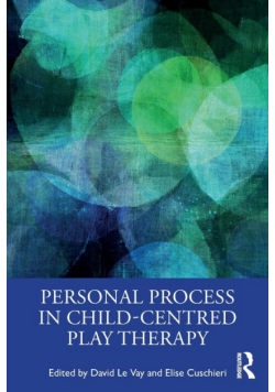 Personal Process in Child-Centred Play Therapy