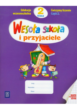 Wesoła szkoła i przyjaciele 2: Ćwiczymy liczenie,Część 2