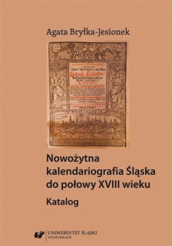 Nowożytna kalendariografia Śląska do połowy...