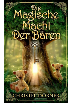 Die magische Macht der Bären