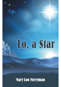 Lo, a Star