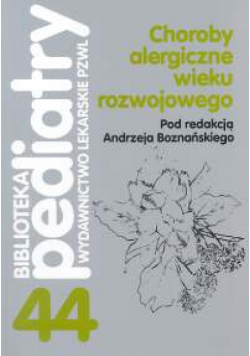 Choroby alergiczne wieku rozwojowego