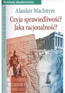 Czyja sprawiedliwość Jaka racjonalność