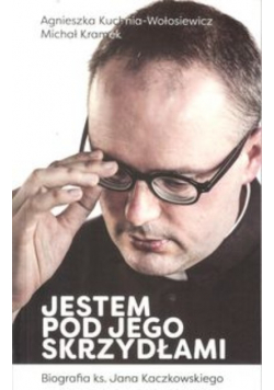 Jestem pod jego skrzydłami