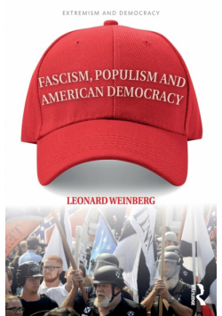Fascism, Populism and American Democracy
