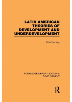 Latin American Theories of Development and Underdevelopment