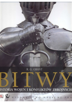 Grant R. G. - Bitwy Historia wojen i konfliktów zbrojnych
