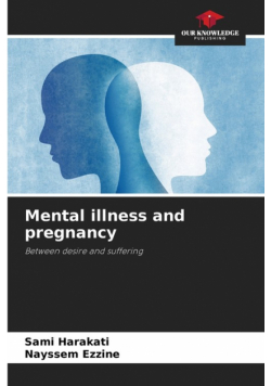 Mental illness and pregnancy