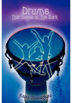 Drums That Dance in the Dark