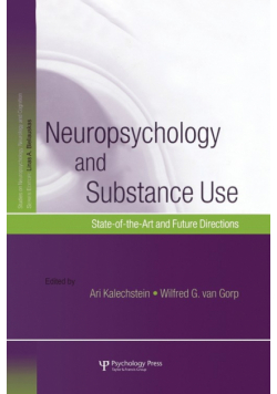 Neuropsychology and Substance Use