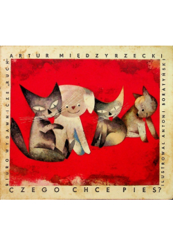 Czego chce pies