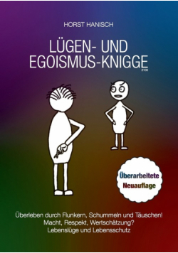 Lügen- und Egoismus-Knigge 2100