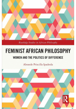 Feminist African Philosophy