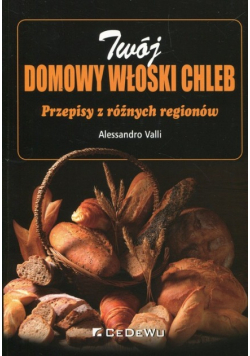 Twój domowy włoski chleb